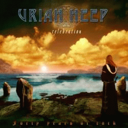 Uriah Heep : Celebration - Forty Years of Rock Uriah Heep : Celebration - Forty Years of Rock